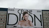 Une affiche annonçant les prochains concerts de la chanteuse québécoise Céline Dion, le 31 mars 2026 à Paris