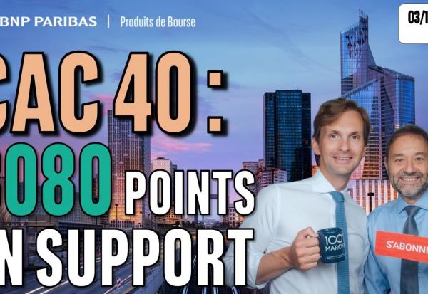 CAC40 : 8080 points en SUPPORT - 100 % Marchés - 03/11/2025 - M