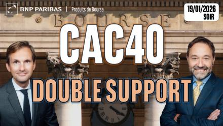 CAC40 : à proximité d’un double support - 100 % Marchés  - 19/01/2026 - S