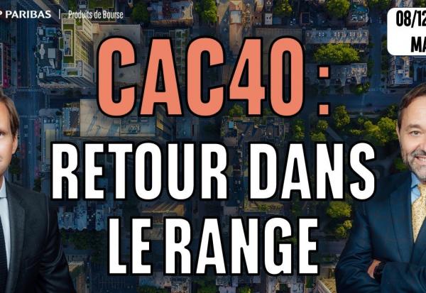CAC40 : Retour dans le range - 100 % Marchés - 08/12/2025 - M