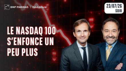 CET INDICE US EST EN BAISSE !! - 100% Marchés - 23/07/2026 - S