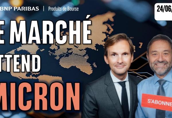 EN ATTENTE DE MICRON !! - 100 % Marchés - 24/06/2026 - S