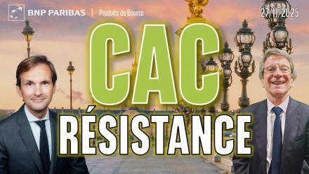 Le CAC franchira-t-il sa résistance ? - 100 % Marchés - 27/11/2025 - M