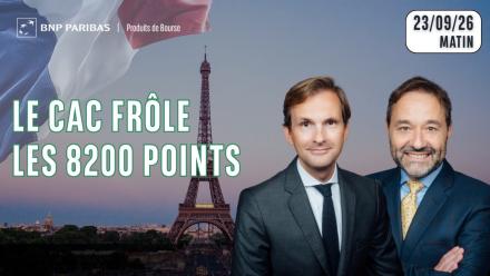 Le CAC frôle les 8200 points - 100 % Marchés - 23/09/26 - M