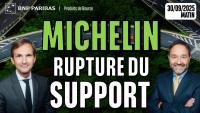 MICHELIN : RUPTURE du SUPPORT - 100 % Marchés - 30/09/2025 - M