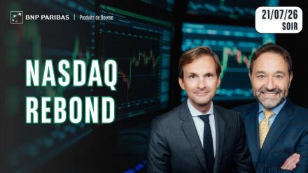 NASDAQ EN HAUSSE !! - 100% Marchés - 21/07/2026 - S