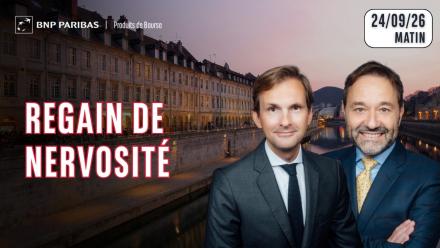 Regain de nervosité - 100 % Marchés - 24/09/26 - M