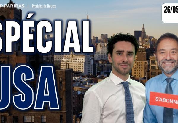 SPECIAL USA - 100 % Marchés - 26/05/2026 - S