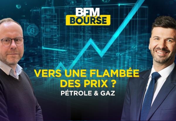 Gaz & Pétrole en hausse : Vers une nouvelle flambée des prix de l'énergie ?